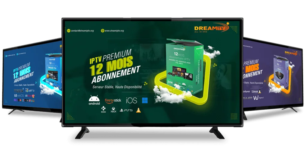 Quel est le meilleur abonnement IPTV ? 1 Dream tv
